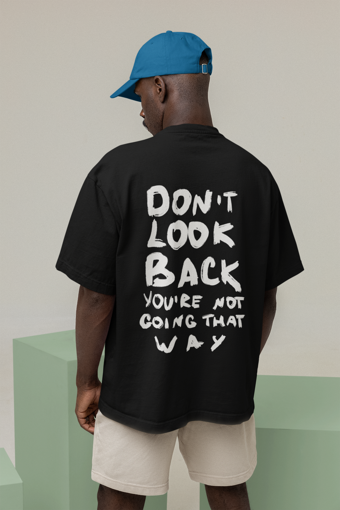 Don't Look Back - Oversized T-Shirt